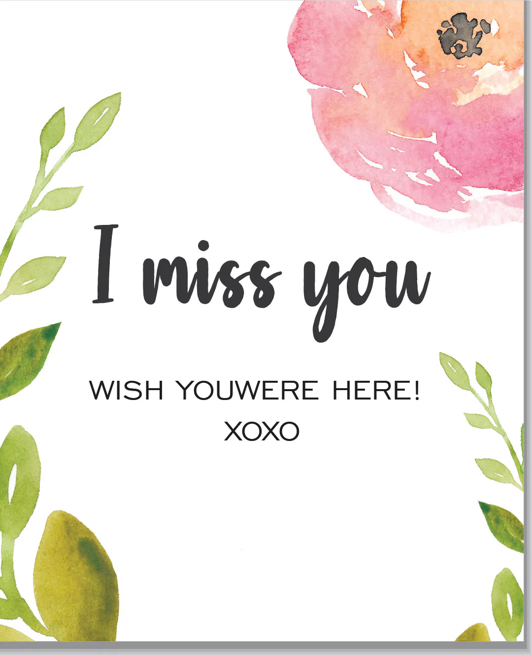 I Miss You Card